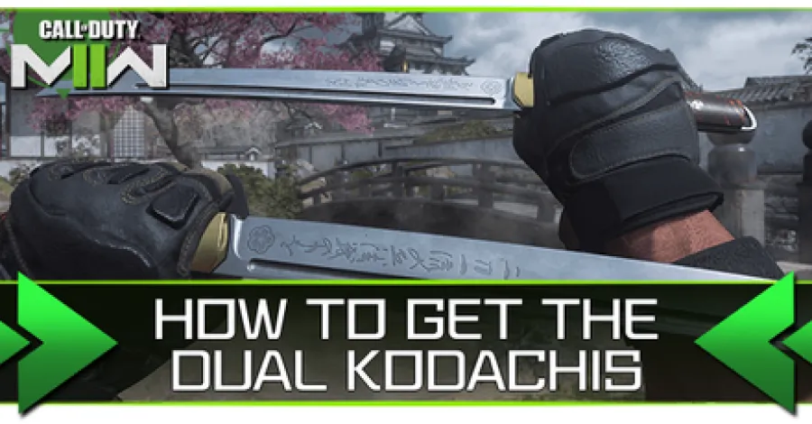 MW2 and Warzone 2 - How to Get the Dual Kodachis in Season 2