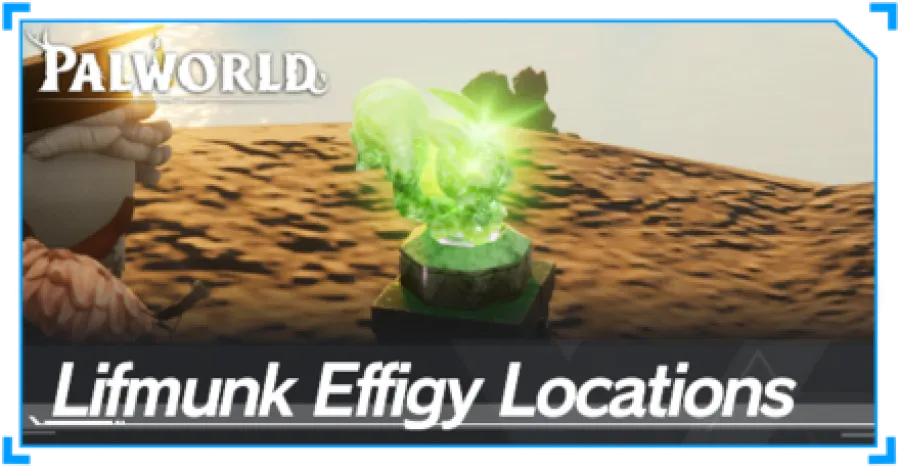 Palworld - Lifmunk Effigy Locations.png