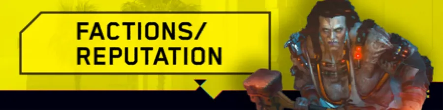 Cyberpunk 2077 - Factions and Reputation Banner
