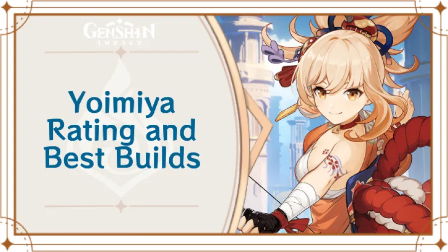 Genshin Impact - Yoimiya Rating and Best Builds