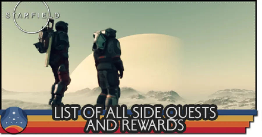 Starfield - List of All Side Quests and Rewards