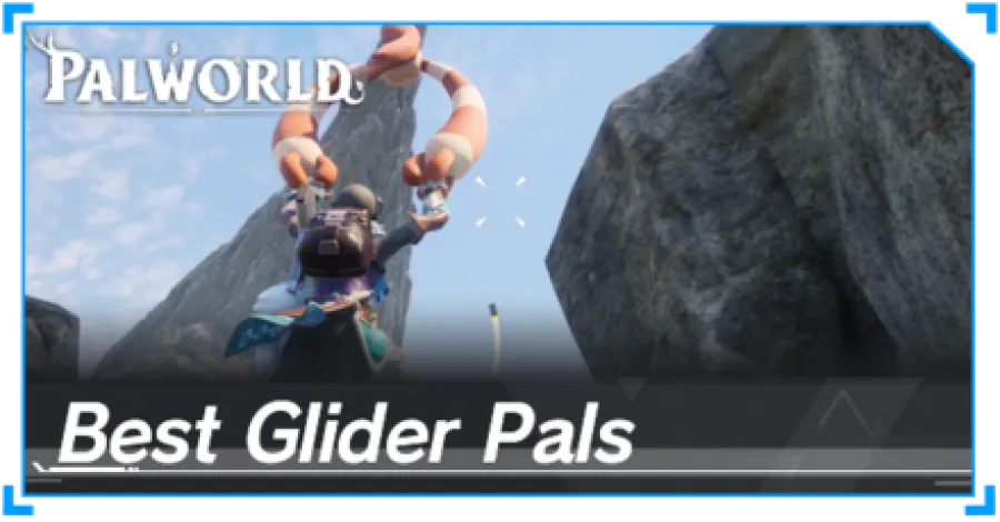 Palworld - Best Glider Pals Banner