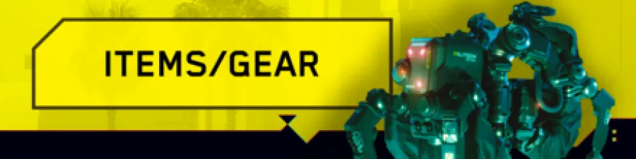 Cyberpunk 2077 - Items and Gear