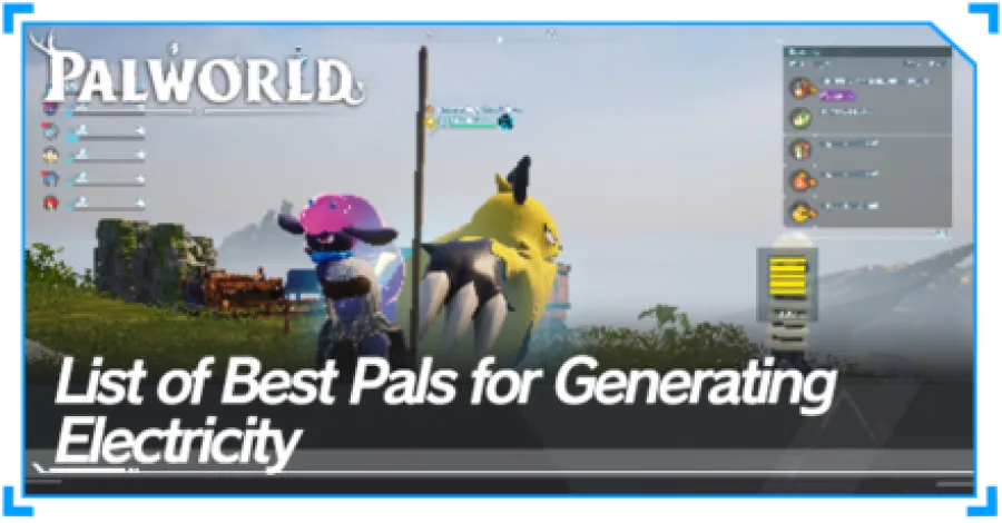 Palworld - List of Best Base Pals for Generating Electricity Top Banner