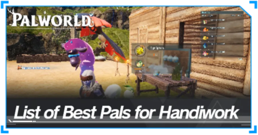 Palworld - List of Best Base Pals for Handiwork Top Banner