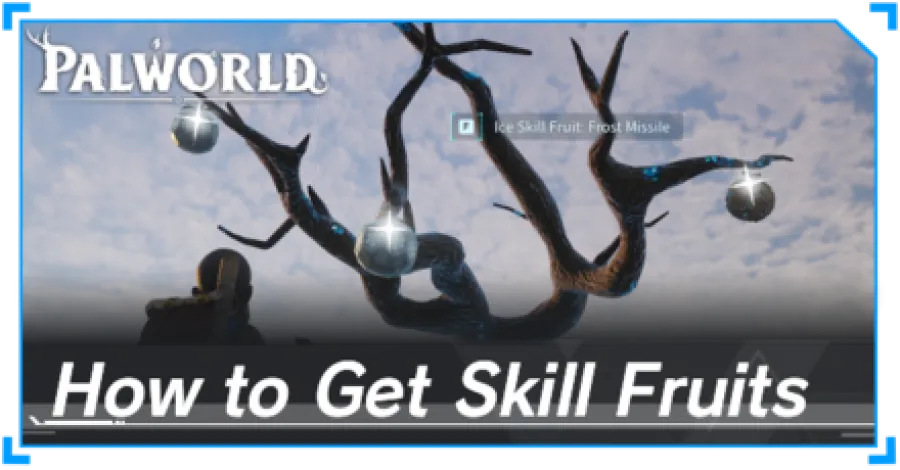 Palworld - How to Get Skill Fruits Banner