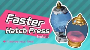 (0.3.3) Faster Hatch Press (instant) GamePass and Steam
