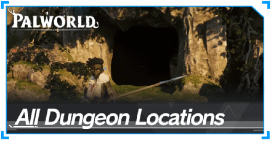 Palworld - Dungeon Locations