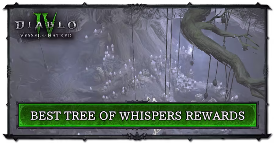 Best Tree of Whispers Rewards: Which Collection to Choose