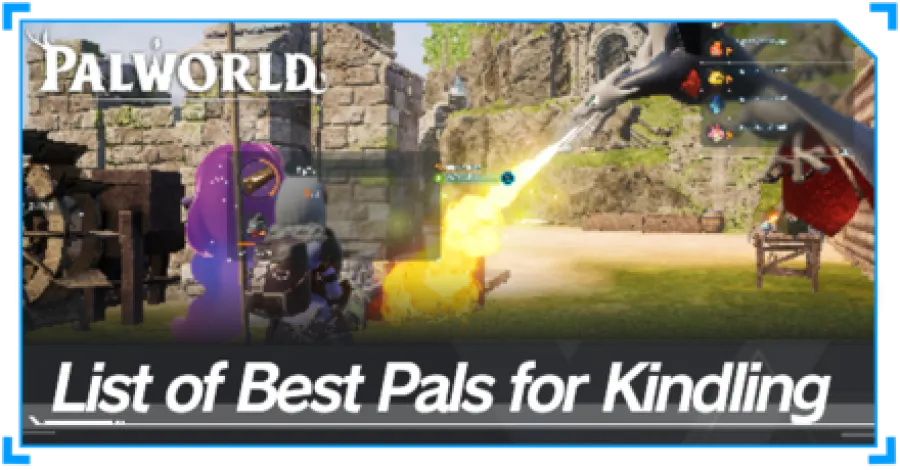 Palworld - List of Best Base Pals for Kindling Top Banner.png