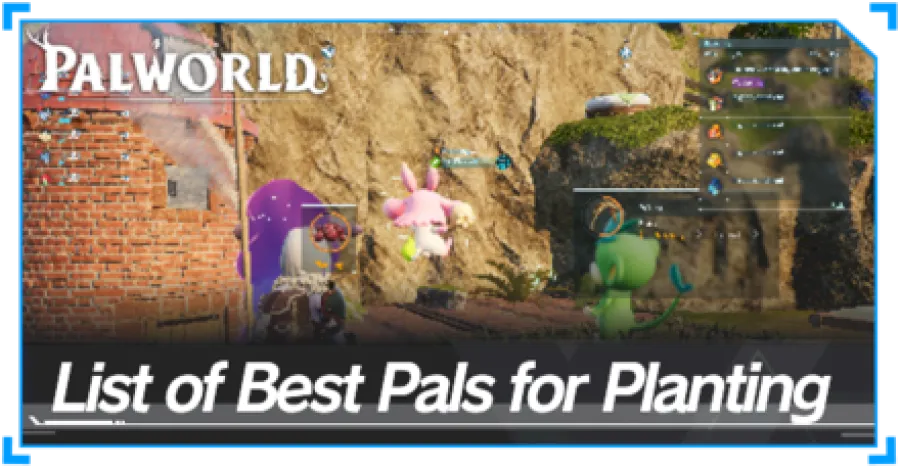 Palworld - List of Best Planting Pals Top Banner