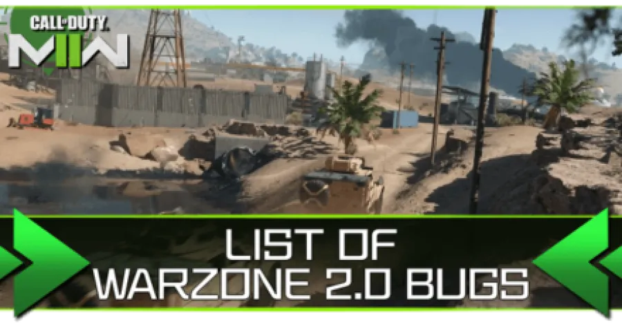 Warzone 2.0 - List of Bugs