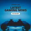 Latest Games News